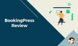 BookingPress Plugin Review [June  2022] [ Best Free Booking Plugin]