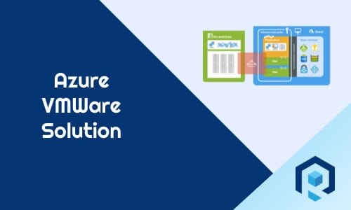 5 Key Benefits Of Azure VMware Solution | RiansTech image.