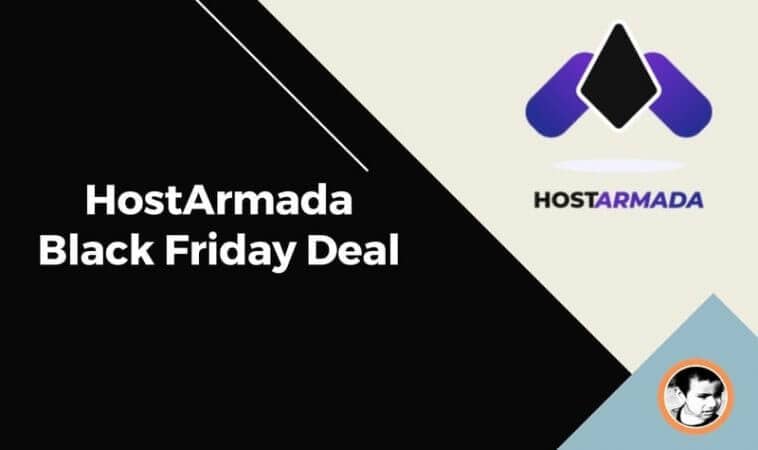 HostArmada Black Friday Deal 2022[ Up To 80% Off + Free Domain]
