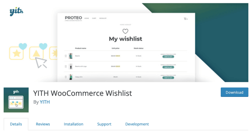 15 Best WooCommerce Plugins To Improve Your Store Performance 3 Best WooCommerce Plugins: YITH WooCommerce Wishlist