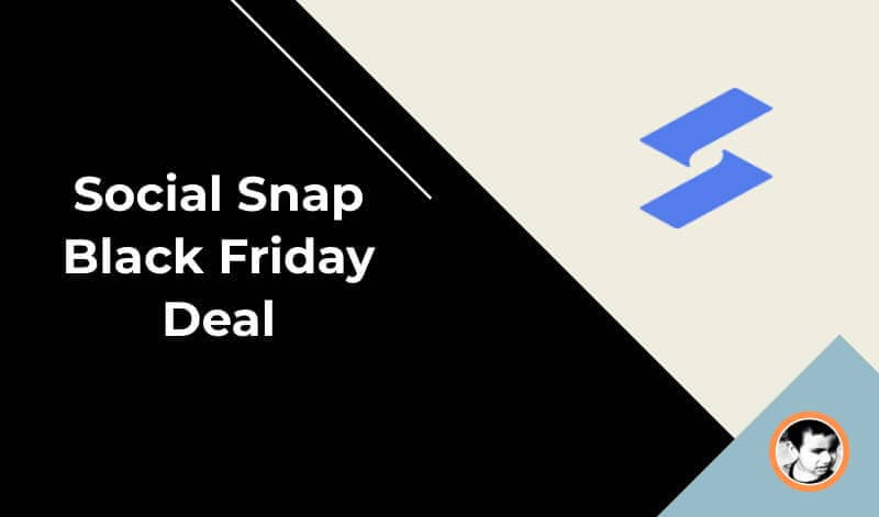 Social Snap Black Friday Deal