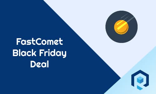Fastcomet Black Friday Deal